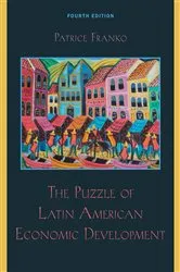 Book cover of The Puzzle of Latin American Economic Development (4th ed.) by Patrice Franko