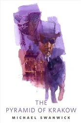 Book cover of The Pyramid of Krakow by Michael Swanwick