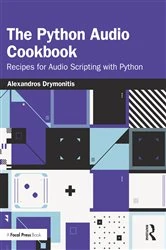 Book cover of The Python Audio Cookbook by Alexandros Drymonitis