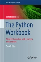 Book cover of The Python Workbook (3rd ed.) by Ben Stephenson