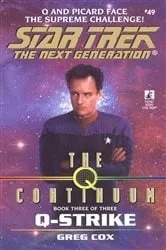 Book cover of The Q Continuum: Book Three: Q-Strike by Greg Cox