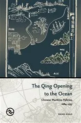 Book cover of The Qing Opening to the Ocean by Gang Zhao