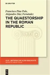 Book cover of The Quaestorship in the Roman Republic by Francisco Pina Polo
