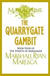 Book cover of The Quarrygate Gambit (2nd ed.) by Marshall Ryan Maresca
