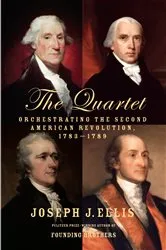 Book cover of The Quartet by Joseph J. Ellis