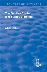 Book cover of The Quattro Cento and Stones of Rimini by Adrian Stokes