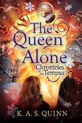 Book cover of The Queen Alone by K.A.S. Quinn