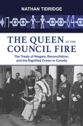 Book cover of The Queen at the Council Fire by Nathan Tidridge