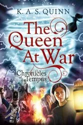 Book cover of The Queen at War by K. A. S. Quinn