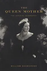 Book cover of The Queen Mother by William Shawcross