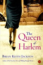 Book cover of The Queen of Harlem by Brian Keith Jackson