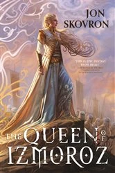 Book cover of The Queen of Izmoroz by Jon Skovron
