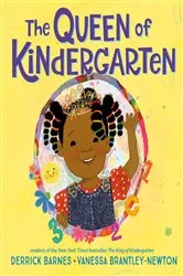 Book cover of The Queen of Kindergarten by Derrick Barnes
