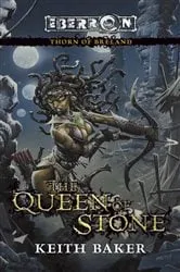 Book cover of The Queen of Stone by Keith Baker