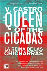 Book cover of The Queen of the Cicadas by V. Castro