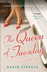 Book cover of The Queen of Tuesday by Darin Strauss