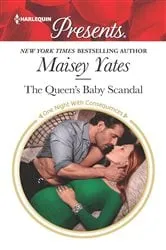 Book cover of The Queen's Baby Scandal by Maisey Yates