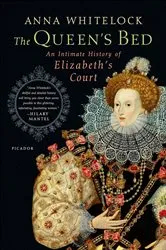 Book cover of The Queen's Bed by Anna Whitelock