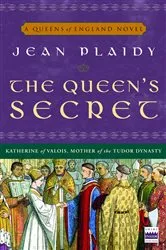 Book cover of The Queen's Secret by Jean Plaidy