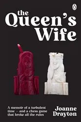 Book cover of The Queen's Wife by Joanne Drayton