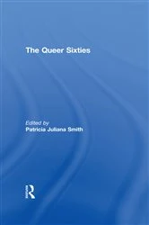 Book cover of The Queer Sixties by Patricia Juliana Smith