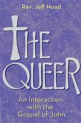 Book cover of The Queer by Jeff Hood