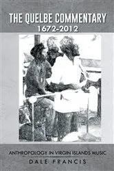 Book cover of The Quelbe Commentary 1672-2012 by Dale Francis