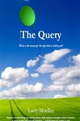 Book cover of The Query by Larry Moeller