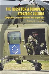 Book cover of The Quest for a European Strategic Culture by C. Meyer