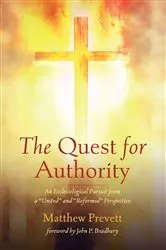 Book cover of The Quest for Authority by Matthew Prevett