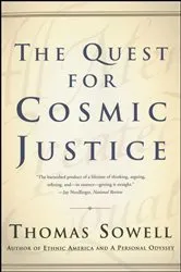 Book cover of The Quest for Cosmic Justice by Thomas Sowell