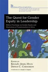 Book cover of The Quest for Gender Equity in Leadership by KeumJu Jewel Hyun