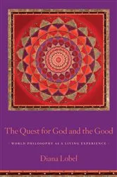 Book cover of The Quest for God and the Good by Diana Lobel