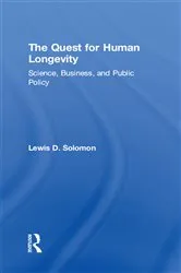 Book cover of The Quest for Human Longevity by Lewis D. Solomon