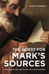 Book cover of The Quest for Mark’s Sources by Unknown