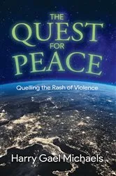 Book cover of The Quest for Peace by Harry Gael Michaels