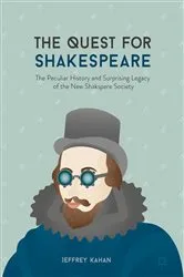 Book cover of The Quest for Shakespeare by Jeffrey Kahan