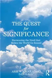 Book cover of The Quest for Significance by Arie W. Kruglanski