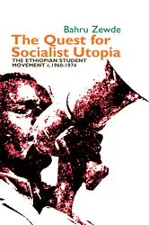 Book cover of The Quest for Socialist Utopia by Bahru Zewde