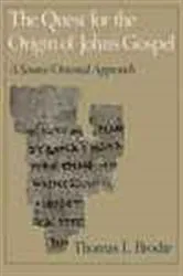 Book cover of The Quest for the Origin of John's Gospel by Thomas L. Brodie