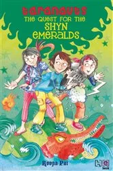 Book cover of The Quest for the Shyn Emeralds by Roopa Pai