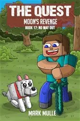 Book cover of The Quest - Moon's Revenge Book 17 by Mark Mulle