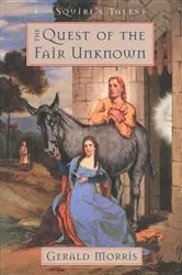 Book cover of The Quest of the Fair Unknown by Gerald Morris