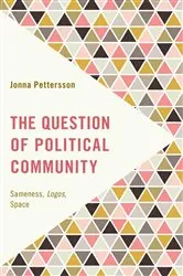 Book cover of The Question of Political Community by Unknown