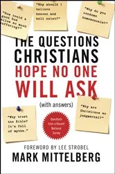 Book cover of The Questions Christians Hope No One Will Ask by Unknown