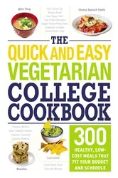 Book cover of The Quick and Easy Vegetarian College Cookbook by Adams Media