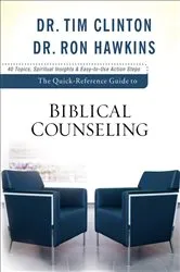 Book cover of The Quick-Reference Guide to Biblical Counseling by Dr. Tim Clinton