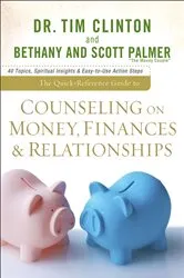 Book cover of The Quick-Reference Guide to Counseling on Money, Finances & Relationships by Dr. Tim Clinton