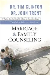 Book cover of The Quick-Reference Guide to Marriage & Family Counseling by Dr. Tim Clinton