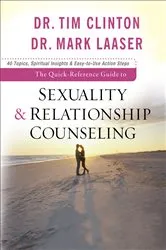 Book cover of The Quick-Reference Guide to Sexuality & Relationship Counseling by Dr. Tim Clinton